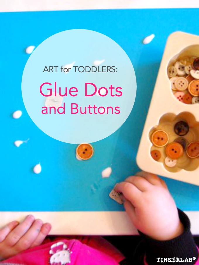 Art for Toddlers Glue Dots and Buttons