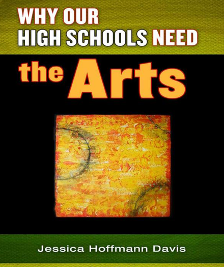 Why our high schools need the arts