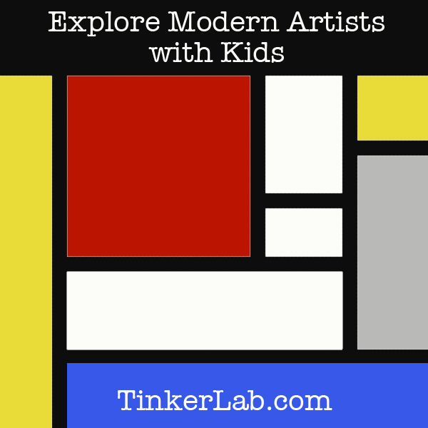 Explore Modern Artists with Kids : series of projects on Tinkerlab