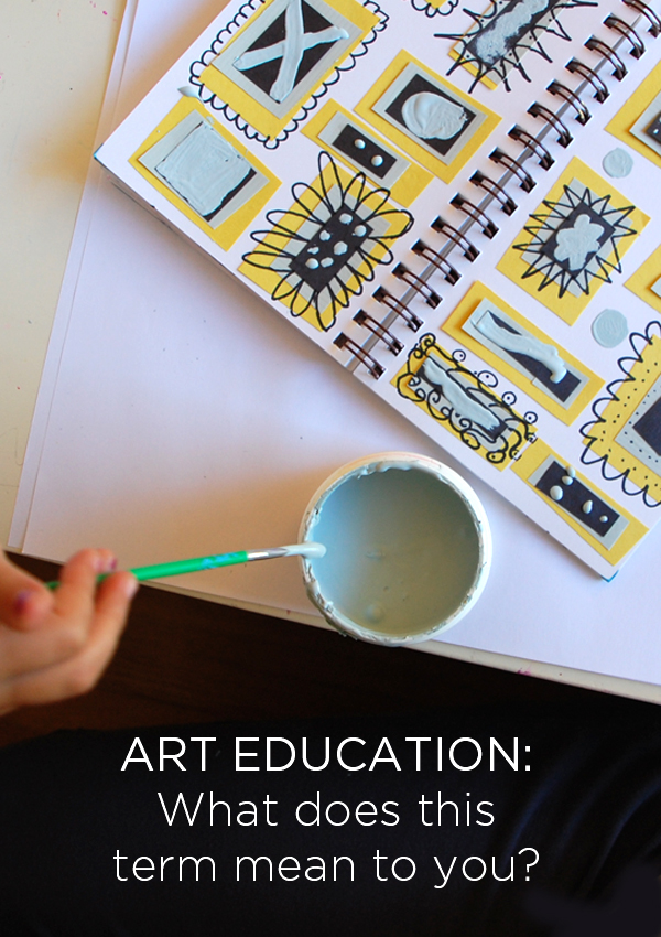 What does Art Education mean to you? Parents chime in | TinkerLab.com