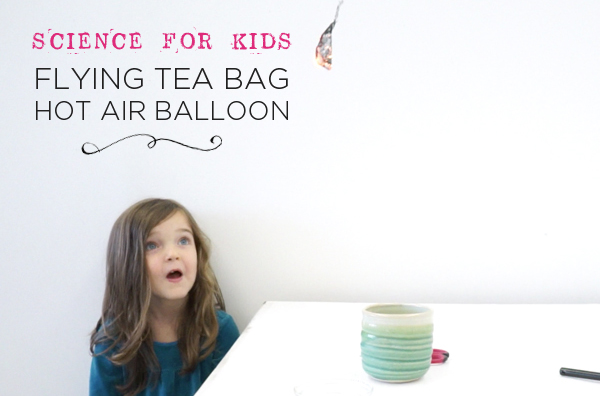 Flying tea bag hotair balloon experiment| Kid Science