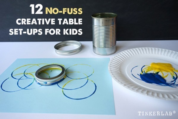 12 No fuss creative table set ups for kids on TinkerLab®