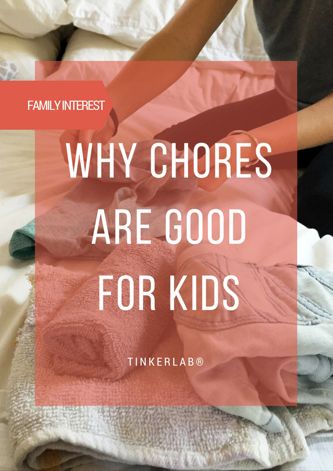 Why chores are good for kids