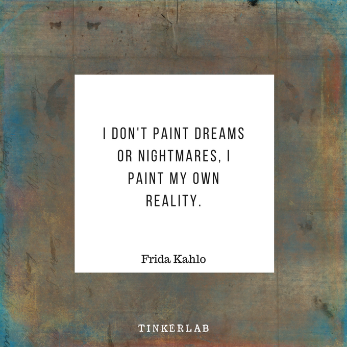 kahlo painting quote tinkerlab