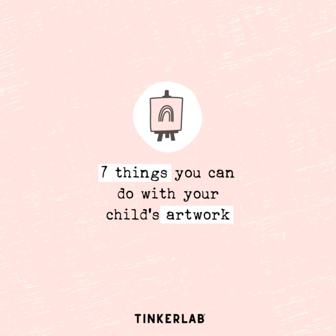 7 things you can do with your child's artwork